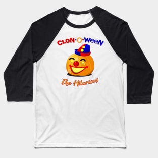 Halloween Clown Clon-O-Ween The Hilarious Baseball T-Shirt